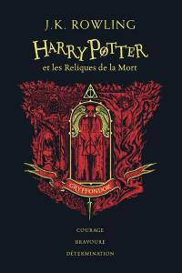 Harry Potter. Vol. 7. Harry Potter et les reliques de la mort : Gryffondor : courage, bravoure, détermination