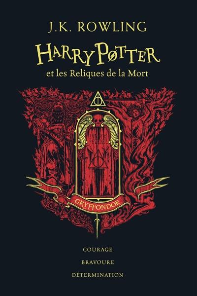Harry Potter. Vol. 7. Harry Potter et les reliques de la mort : Gryffondor : courage, bravoure, détermination