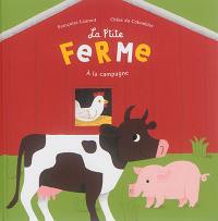 La p'tite ferme : à la campagne