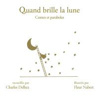 Quand brille la lune : contes et paraboles