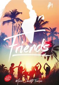 Friends. Vol. 1