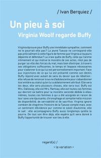 Un pieu à soi : Virginia Woolf regarde Buffy