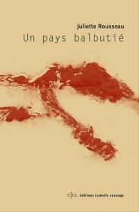 Un pays balbutié