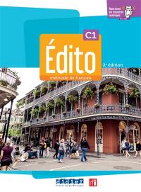 Edito, méthode de français, niveau C1