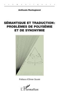 Sémantique et traduction : problèmes de polysémie et de synonymie