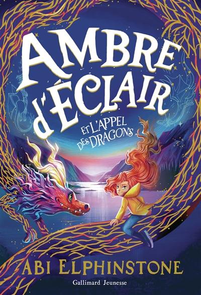 Ambre d'Eclair et l'appel des dragons
