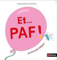 Et... Paf ! : un livre qui claque !
