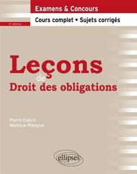 Leçons de droit des obligations : cours complet, sujets corrigés