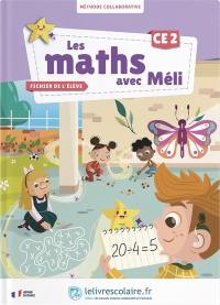 Les maths avec Méli, CE2 : méthode collaborative : fichier de l'élève