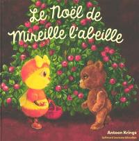 Le Noël de Mireille l'abeille