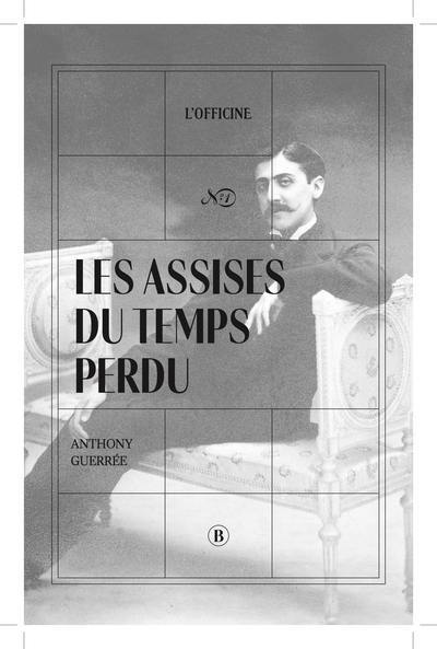 Les assises du temps perdu Les assises du temps perdu