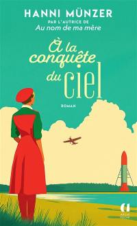 A la conquête du ciel