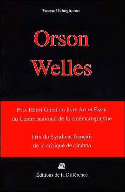 Orson Welles cinéaste : une caméra visible Orson Welles cinéaste : une caméra visible
