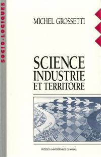 Science, industrie et territoire Science, industrie et territoire