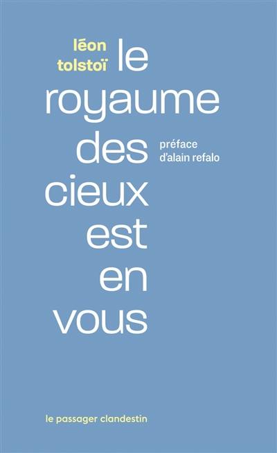 Le royaume des cieux est en vous