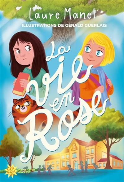 La vie en rose. Vol. 1. Le secret