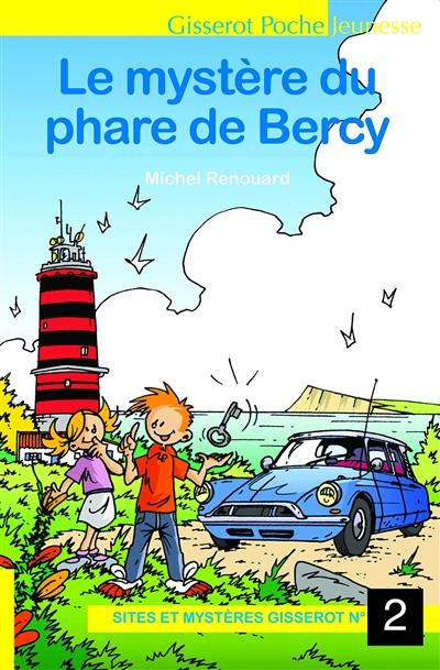 Le mystère du phare de Bercy Le mystère du phare de Bercy