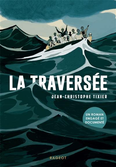 La traversée La traversée
