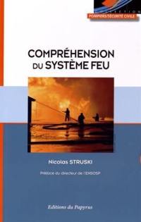 Compréhension du système feu : apports scientifiques : approche opérationnelle