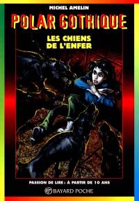 Les chiens de l'enfer