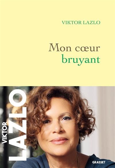 Mon coeur bruyant Mon coeur bruyant