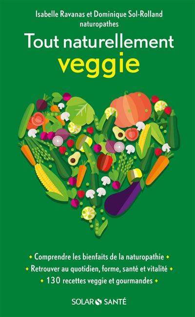 Tout naturellement veggie Tout naturellement veggie