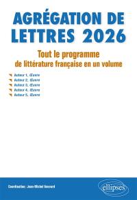 Agrégation de lettres 2026 : tout le programme de littérature française en un volume