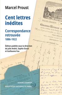 Cent lettres inédites : correspondance retrouvée : 1886-1922