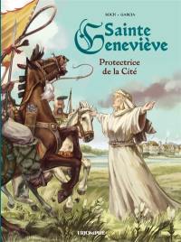 Sainte Geneviève : protectrice de la cité