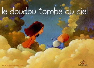 Le doudou tombé du ciel Le doudou tombé du ciel