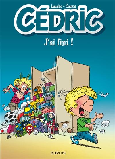 Cédric. Vol. 20. J'ai fini ! Cédric. Vol. 20. J'ai fini !