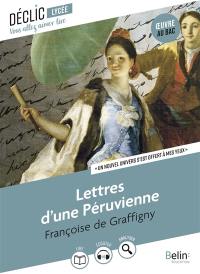 Lettres d'une Péruvienne : un nouvel univers s'est offert à mes yeux : oeuvre au bac