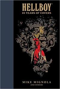 Hellboy : 25 Years of Covers
