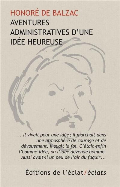 Aventures administratives d'une idée heureuse