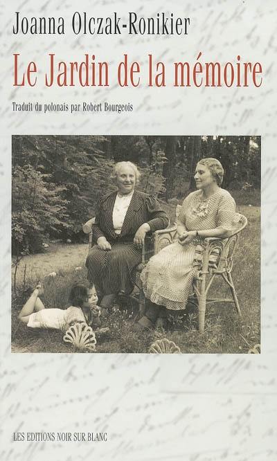 Dans le jardin de la mémoire