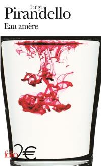 Eau amère : et autres nouvelles