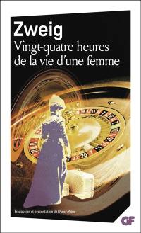 Vingt-quatre heures de la vie d'une femme Vingt-quatre heures de la vie d'une femme