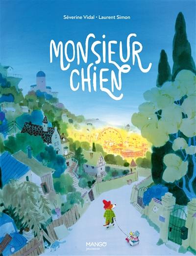 Monsieur Chien Monsieur Chien