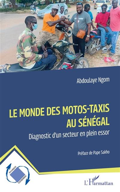 Le monde des motos-taxis au Sénégal : diagnostic d'un secteur en plein essor
