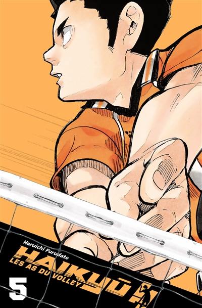 Haikyu !! : les as du volley : smash édition. Vol. 5. Qualifications du printemps interlycées 1 : première phase éliminatoire, Jôzenji-Wakutani Minami Haikyu !! : les as du volley : smash édition. Vol. 5. Qualifications du printemps interlycées 1 : première phase éliminatoire, Jôzenji-Wakutani Minami
