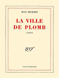 La Ville de plomb