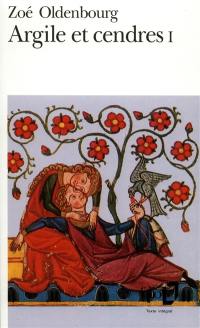 Argile et cendres. Vol. 1