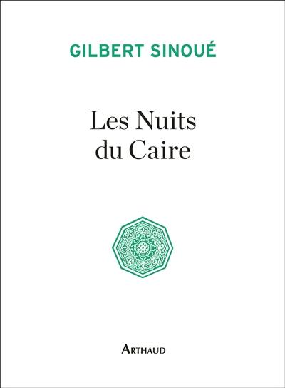 Les nuits du Caire Les nuits du Caire