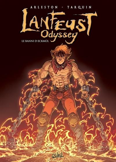 Lanfeust odyssey. Vol. 3. Le banni d'Eckmül Lanfeust odyssey. Vol. 3. Le banni d'Eckmül