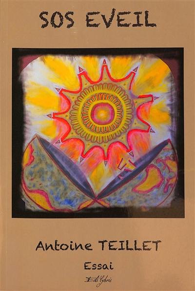 SOS éveil : état des lieux sociétal d'un poète pas tout à fait normopensant : essai