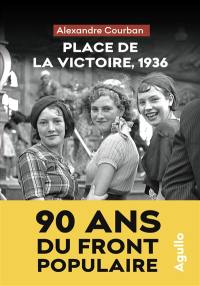 Place de la Victoire, 1936