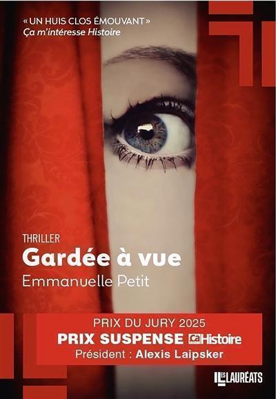 Gardée à vue : thriller Gardée à vue : thriller