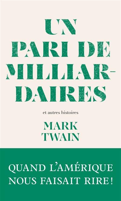 Un pari de milliardaires : et autres nouvelles Un pari de milliardaires : et autres nouvelles