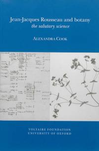 Jean-Jacques Rousseau and botany : the salutary science