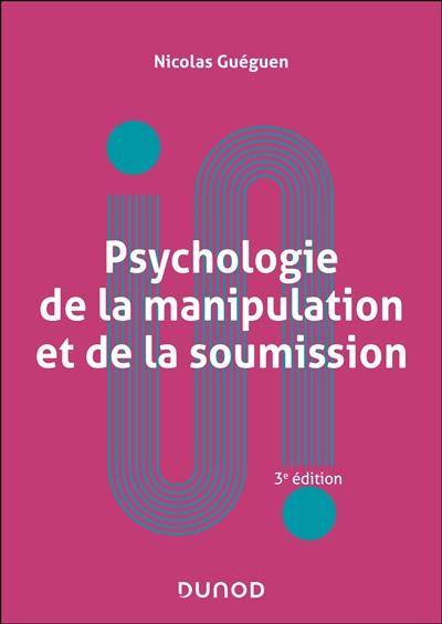 Psychologie de la manipulation et de la soumission